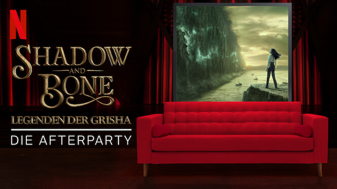 Shadow and Bone: Legenden der Grisha – Die Afterparty