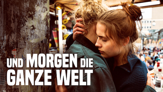 Und morgen die ganze Welt