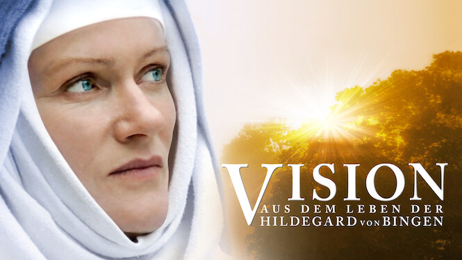 Vision - Aus dem Leben der Hildegard von Bingen